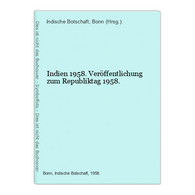 Indien 1958. Veröffentlichung Zum Republiktag 1958. - Asia & Near-East