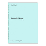 Fausts Erlösung - German Authors