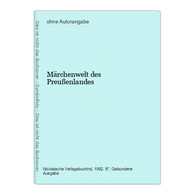 Märchenwelt Des Preußenlandes - Cuentos & Legendas