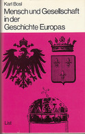 Mensch Und Gesellschaft In Der Geschichte Europas. - 4. 1789-1914