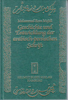 Geschichte Und Entwicklung Der Arabisch-persischen Schrift - 3. Tiempos Modernos (antes De 1789)
