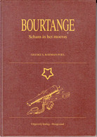 Bourtange. Schans In Het Moeras En Chronique De Bourtange. - 4. 1789-1914