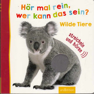 Hör Mal Rein, Wer Kann Das Sein? - Wilde Tiere. - Sonstige & Ohne Zuordnung