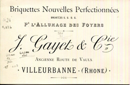 CARTE VISITE.69.VILLEURBANNE.BRIQUETTES NOUVELLES PERFECTIONNÉES POUR L'ALLUMAGE DES FOYERS.J.GAYET & Cie. - Non Classés