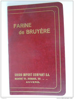Calendrier  1917 Farine De Bruyères Reclame Pub Petit Agenda 48 Pag. Form 7,5 X 12,5 Cm - Small : 1901-20