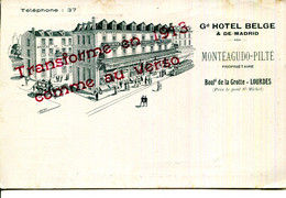 65.LOURDES.CARTE VISITE.GRAND HOTEL BELGE & DE MADRID.MONTEAGUDO-PILTE PROPRIETAIRE BOULEVERD DE LA GROTTE. - Non Classés