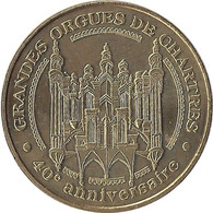 2011 MDP292 - CHARTRES - La Cathédrale De Chartres 6 (Grandes Orgues) / MONNAIE DE PARIS - 2011