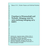 Umschau In Wissenschaft Und Technik. Jahrgang 1959 Bis 1975 (Achtung Jahrgang 1974 Fehlt!) - Technical