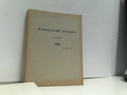 Nassauische Annalen 1962, Jahrbuch Des Vereins Für Nassauische Altertumskunde Und Geschichtsforschung - Hesse