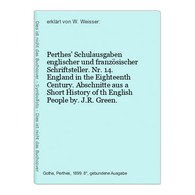 Perthes' Schulausgaben Englischer Und Französischer Schriftsteller. Nr. 14. England In The Eighteenth Century. - Otros & Sin Clasificación