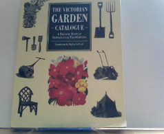 Victorian Garden Catalog: A Treasure Trove Of Horticultural Paraphernalia - Natuur