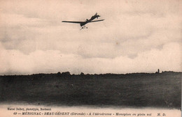 33 / MERIGNAC BEAU DESERT / A L AERODROME / MONOPLAN EN PLEIN VOL - Merignac