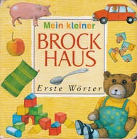 (Brockhaus) Mein Kleiner Brockhaus, Erste Wörter - Sonstige & Ohne Zuordnung