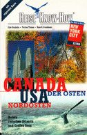 Canadas Osten, Nordosten Der USA : Reisen Zwischen Atlantik Und Großen Seen ; [das Buch Im Buch New York City - Andere & Zonder Classificatie