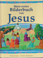 Mein Erstes Bilderbuch Von Jesus - Sonstige & Ohne Zuordnung