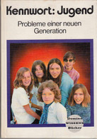 Elke Kahlert: Kennwort: Jugend - Probleme Einer Neuen Generation - 3. Era Moderna (av. 1789)