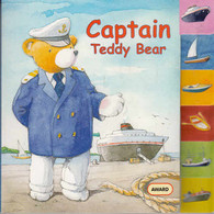 Teddy Bear Captain (Teddy Bear Board Books) - Sonstige & Ohne Zuordnung
