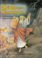 52 Bibel-Geschichten Für Kinder Erzählt Von Josef Carl Grund. - Sonstige & Ohne Zuordnung