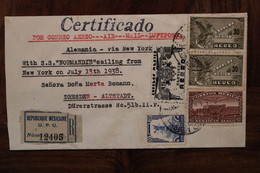 1938 Mexico Certificado Por Correo With SS Normandie Paquebot Air Mail Par Avion Luftpost Mexique Dresden Voir Dos RARE - Mexico