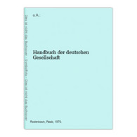 Handbuch Der Deutschen Gesellschaft - Lexika