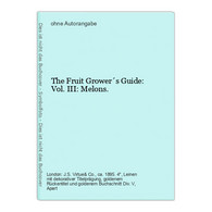 The Fruit Grower's Guide: Vol. III: Melons. - Natuur