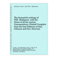 The Dramatick Writings Of Will. Shakspere, With The Notes Of All The Various Commentators; Printed Complete Fr - Teatro E Danza
