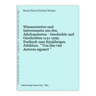 Wissenswertes Und Interessantes Aus Den Jahrhunderten - Geschichte Und Geschichten 1141-1992. Festbuch Zum 850 - Hessen