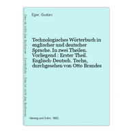 Technologisches Wörterbuch In Englischer Und Deutscher Sprache. In Zwei Theilen. Vorliegend : Erster Theil. En - Technical