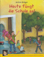 Heute Fängt Die Schule An! - Sonstige & Ohne Zuordnung