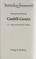 GmbH-Gesetz. Gesetz Betreffend Die Gesellschaften Mit Beschränkter Haftung - Law