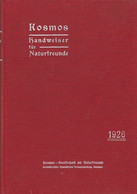 Kosmos Handweiser Für Naturfreunde 23. Jahrgang 1926 ; - Natuur