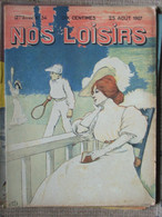 Revue Nos Loisirs (25 Août 1907) Conan Doyle - Association Des Hommes Roux - 1900 - 1949