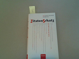 Zitatenschatz Für Alle, Die Etwas Zu Sagen Haben - Glossaries