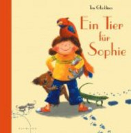 Ein Tier Für Sophie - Sonstige & Ohne Zuordnung