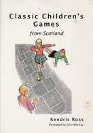 Classic Children's Games From Scotland - Sonstige & Ohne Zuordnung