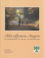 Mit Offenen Augen, Ein Landkreisbuch Für Heimat- Und Naturfreunde - Andere & Zonder Classificatie