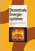 Dezentrale Energiesysteme: Neue Technologien Im Liberalisierten Energiemarkt - Technik