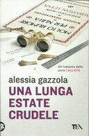 ALESSIA GAZZOLA - Una Lunga Estate Crudele. - Sagen En Korte Verhalen