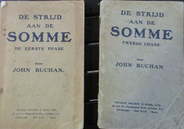 De Strijd Aan De Somme - Eerste En Tweede Phase - Twee Delen - Door J. Buchan -  1914-1918 - Oorlog 1914-18