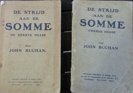 De Strijd Aan De Somme - Eerste En Tweede Phase - Twee Delen - Door J. Buchan -  1914-1918 - Guerra 1914-18