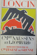 Loncin - Door Naessens En Lombard - 1937 - WO I - 1914-1918 - Guerre 1914-18