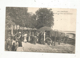 Cp, Commerce ,marché , 45 , ORLEANS ,marché Aux Puces , Voyagée 1904 - Markets