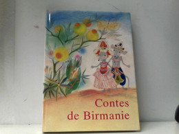 Contes De Birmanie - Sagen En Legendes