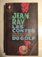 Jean Ray Les Contes Noirs Du Golfe Marabout Geant  N° 208 - Autori Belgi