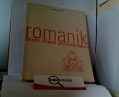 Romanik. Städte, Klöster Und Kathedralen. - Architecture