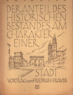 Bavarica. Der Anteil Des Historischen Bestandes Am Charakter Einer Stadt.,Dargestellt Für München, Untersucht - 3. Temps Modernes (av. 1789)