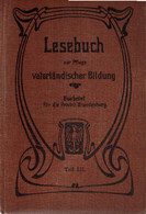 Jütting Und Webers Lesebuch Zur Pflege Vaterländischer Bildung - 3. Frühe Neuzeit (vor 1789)