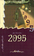 Die Drei Zeitverdreher, 2095 - Sonstige & Ohne Zuordnung