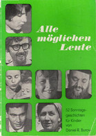 Alle Möglichen Leute : 52 Sonntagsgeschichten F. Kinder. - Sonstige & Ohne Zuordnung