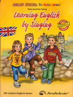 Learning English By Singing: Mit Liedern Englisch Lernen. Detlev Jöckers Bunte Liederwelt - Sonstige & Ohne Zuordnung